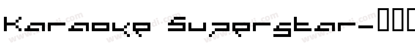 Karaoke Superstar字体转换